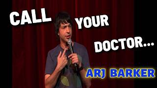 Arj Barker - Call Your Doctor