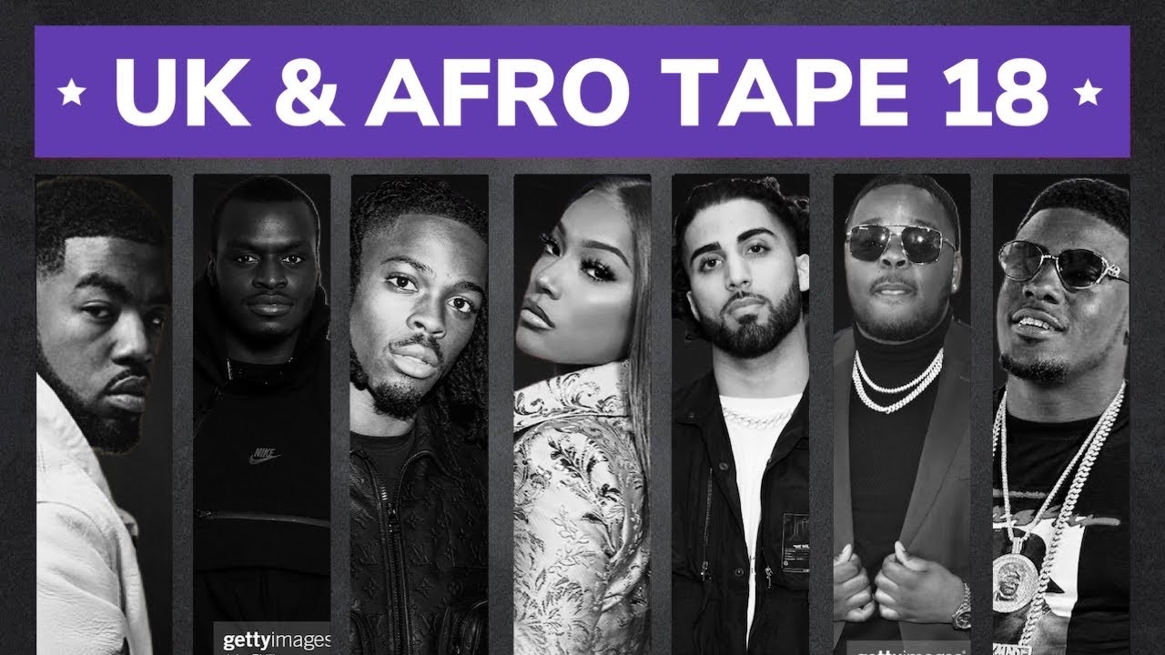 🇬🇧 UK & Afro Tape 18 June 2021 Mix Best UK Afro Dancehall Songs