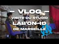 Vlog  visite studio labonid  ml marseille  s2ep2