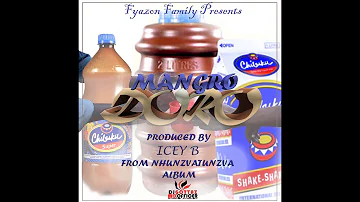 MANGRO| |DORO| |PRODUCED BY ICEY B| |MARKETING BY DJ GOTTAZ| |ZIMDANCEHALL 2021