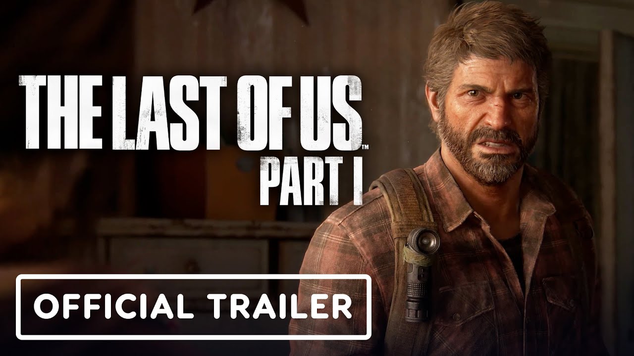 The Last of Us, Official Trailer