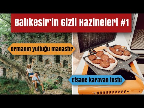 Az Bilinen Balıkesir Rotaları - Erdek, Gönen, Bandırma, Manyas, Havran & Müthiş Karavan Tostu