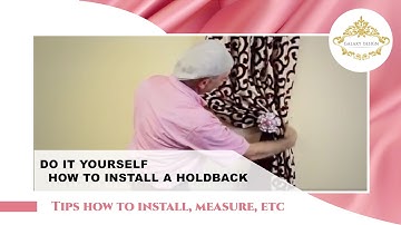 Video #20: How to Install Curtain Holdbacks | Curtains and Drapes Design Ideas