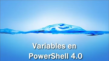 4-1-Que son las Variables en Windows PowersShell