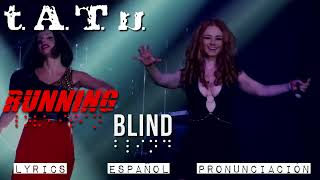 t.A.T.u. | Running Blind Transformer Remix | ESPAÑOL - LYRICS