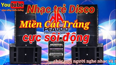 Miền Cát Trắng Nhạc không lời cực sôi động Organ Quốc Cường
