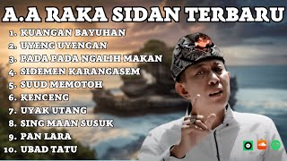 A.A Raka Sidan Terbaru | Kumpulan Lagu Bali Trending A.A Raka Sidan 2023