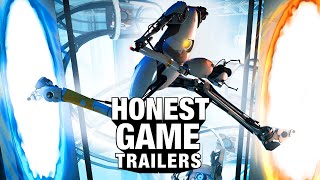 Honest Game Trailers | Portal 2