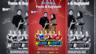 🔴Live Wedding YATNO \u0026 SUGIYANTI || Karawitan : MARDI BUDOYO || UNGGUL LAS AUDIO || VAS PRODUCTION HD