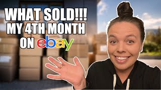 What Sold My 4Th Month On Ebay As A New Reseller