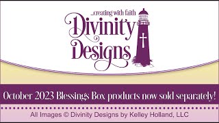 Divinity Designs October 2023 Blessings Box Products Now Sold Separately