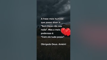 EU TUDO POSSO NAQUELE QUE ME FORTALECE, DEUS #fé #deus #shorts #amor