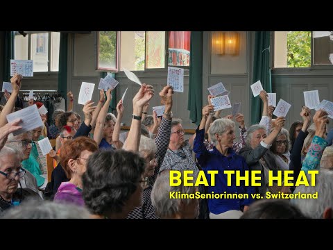 BEAT THE HEAT - KlimaSeniorinnen vs. Switzerland (EN)