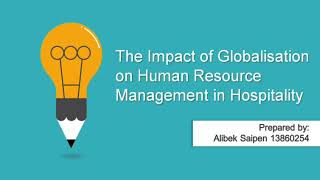 BX2051 Alibek Saipen - Impact of Globalisation on HRM in Hospitality