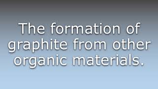 What does Graphitization mean