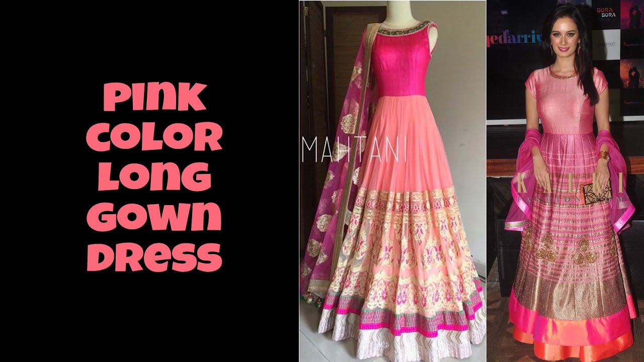 Latest Top 50 Pink Gown for Girls | Gown | Brand New Latest Pink Gowns for  Women & Ladies - YouTube