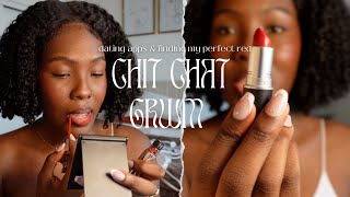 Chit chat grwm | dating apps +  finding my red lipstick + my dating history