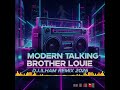 Modern Talking Brother Louie DJ ILHAM REMIX 2026 