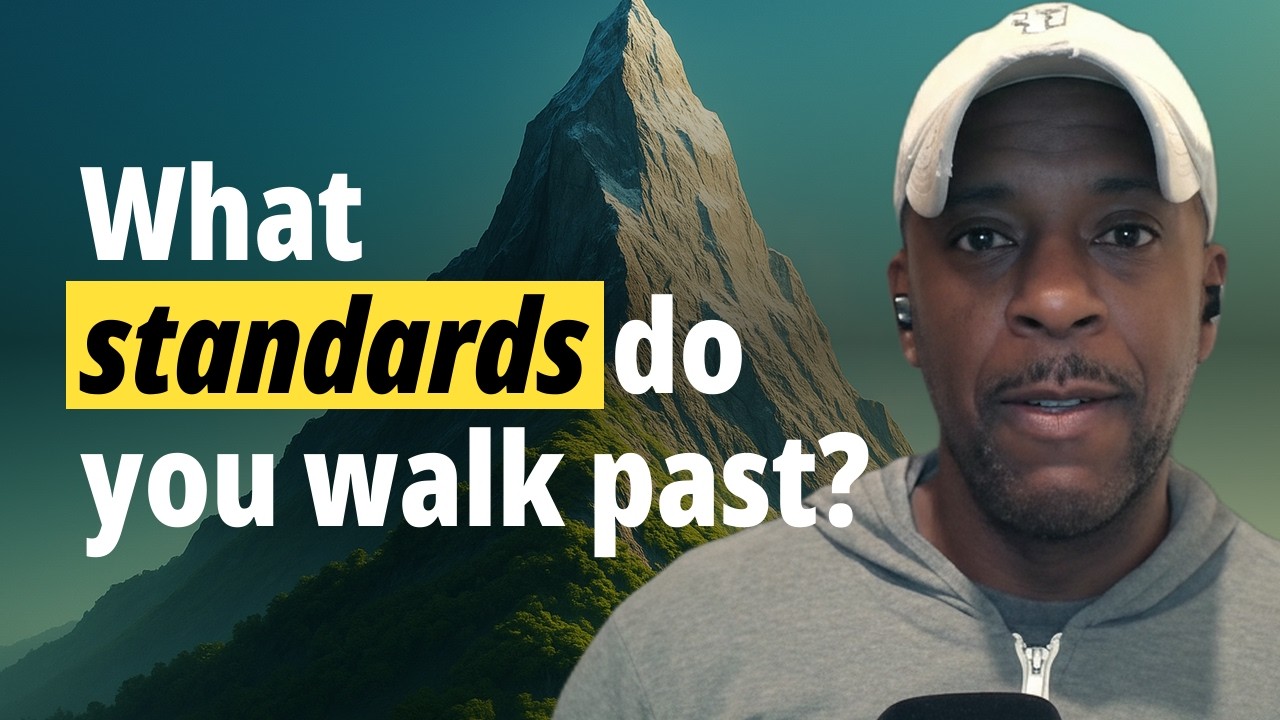 What Standards Do You Walk Past?