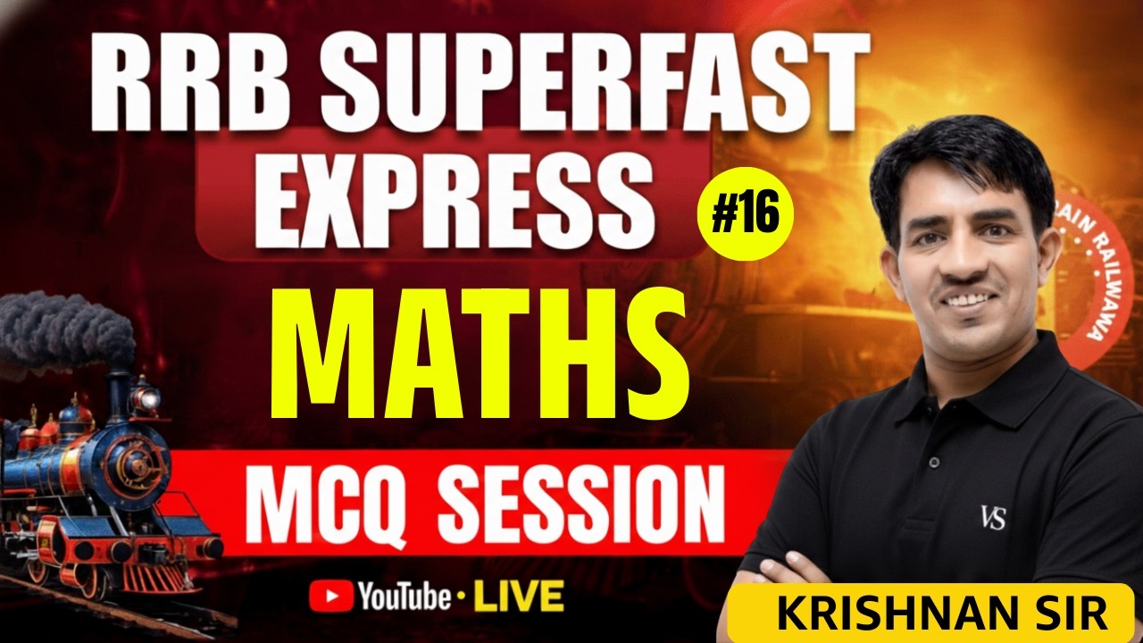 #16 RRB STAFF NURSE LIVE MATHS MCQ SESSION | RRB SUPERFAST EXPRESS | BY KRISHNAN SIR