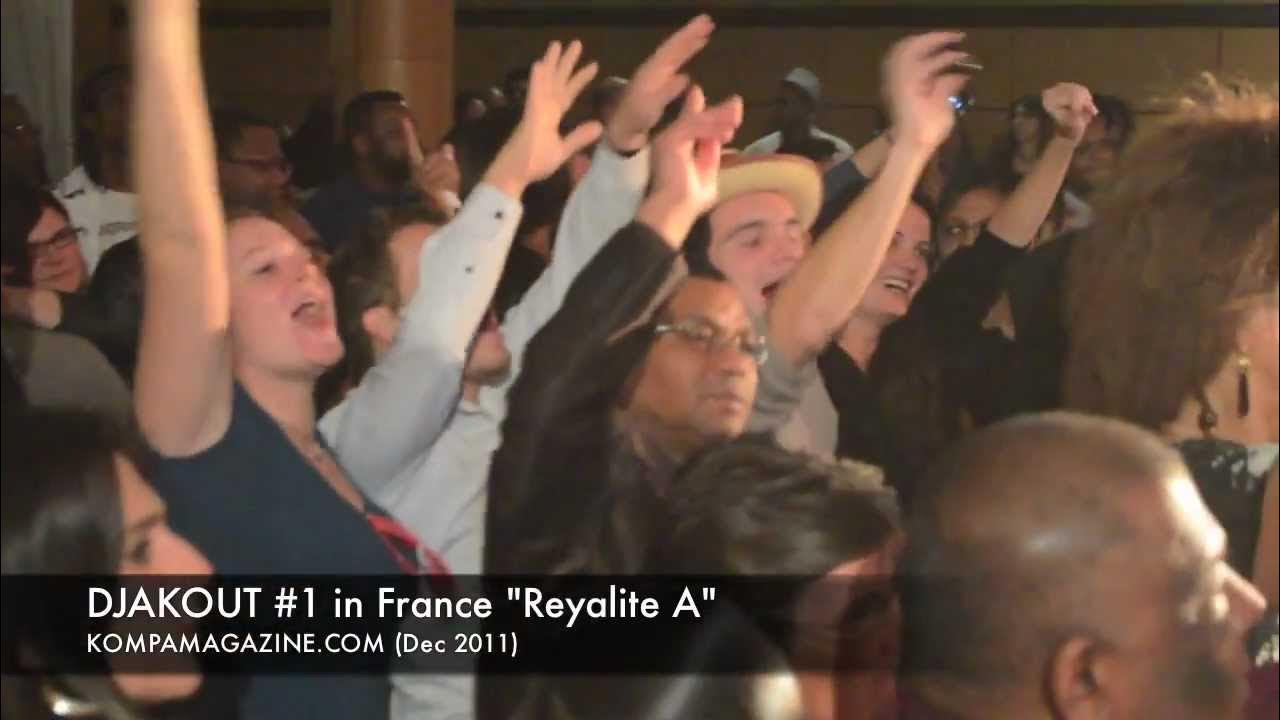 DJAKOUT in France "Reyalite A" (Dec 2011) DJAKOUT in France "Reyalite A" (Dec 2011)