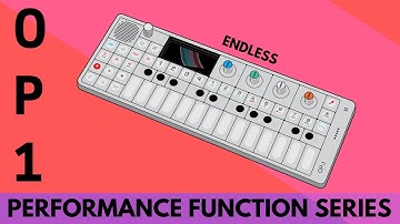 OP1 Performance Function Series- Endless Sequencer