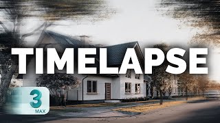 Create a TIMELAPSE shot using 3ds max | Corona VRay Tutorial