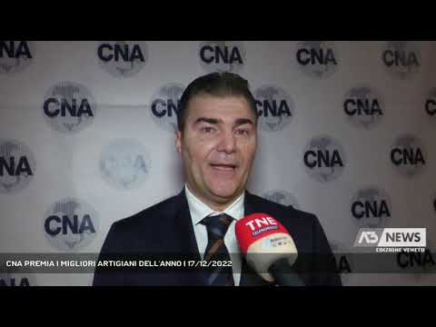 CNA PREMIA I MIGLIORI ARTIGIANI DELL'ANNO | 17/12/2022
