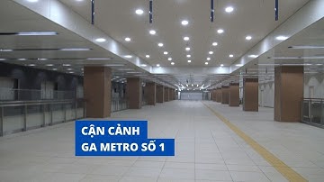 Cận cảnh bên trong ga metro số 1 dưới lòng đất gần Nhà hát thành phố