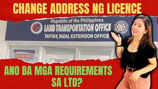 PAANO MAG CHANGE ADDRESS NG DRIVER LICENCE | REQUIREMENTS NEEDED!! 2026