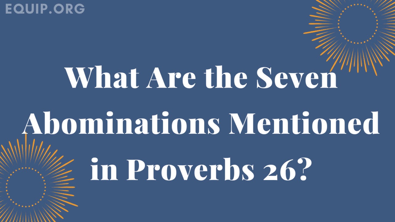 Seven Abominations In Proverbs 26 YouTube