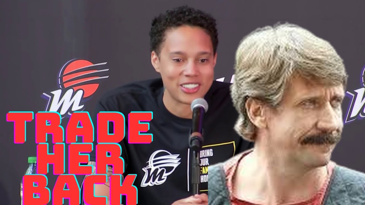 TRADE BRITTNEY GRINER BACK!!!! YouTube