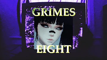 GRIMES - EIGHT (SLOWED + REVERBED)