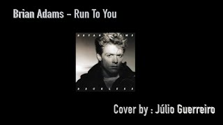 Brian Adams - Run To You - Guitar Cover #brianadams