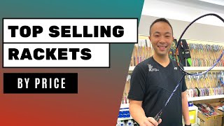 2020 Top Selling Badminton Rackets by Price (Low to High) 