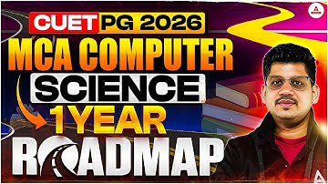 Complete One Year CUET PG 2026 MCA Computer Science Roadmap | CUET PG 2026 Exam के लिए बस इतना कर लो