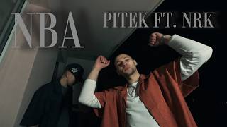 PITEK FT. NRK  - NBA  (Prod.ARAM)