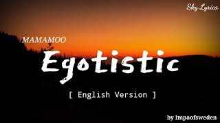 Mamamoo - Egotistic ( English Cover by Impaofsweden ) LYRICS