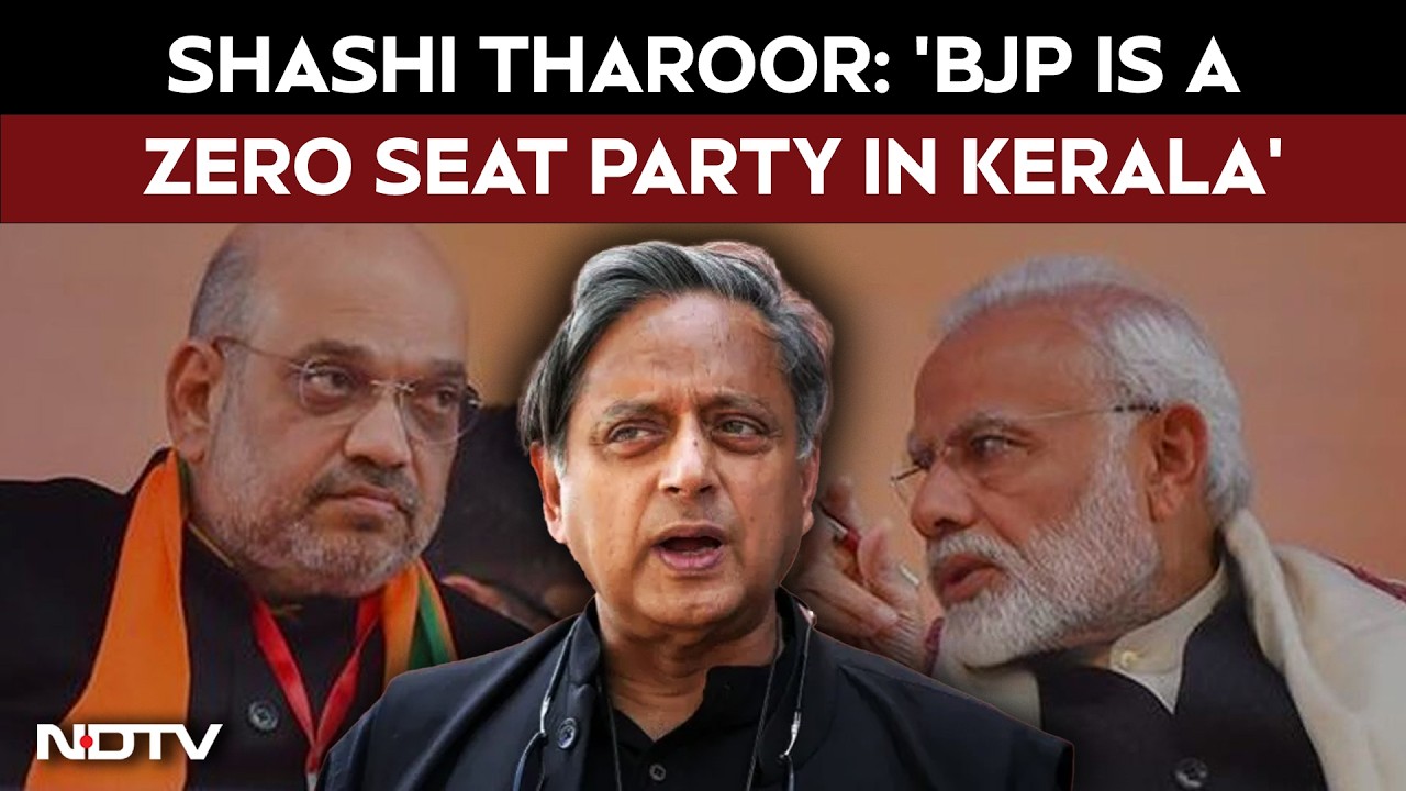 Shashi Tharoor: 'BJP Is A Zero Seat Party In Kerala'