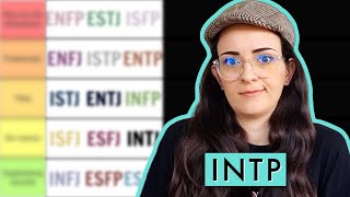 INTP tier-ranking the 16 personalities