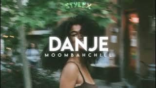 D A N J E - (MoombahChill Remix) Prod. Stylex Saah