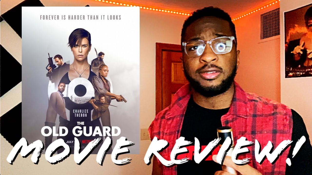 The Old Guard (Netflix) Movie Review!