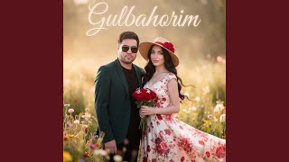 Gulbahorim - Asqar Ashurmatov