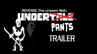Underpants - Genocide Ending Revenge The Unseen Wah Trailer Cancelled