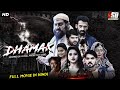 Dhamak idhi naadhi  south dubbed movie in hindi  horror movie  exclusive on sd entertainment