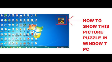HOW TO SHOW PICTURE PUZZLE IN WINDOW 7 PC