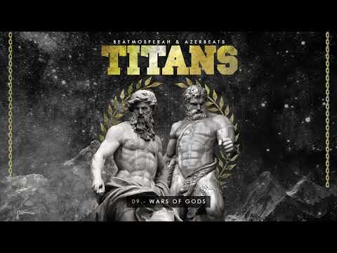 Beatmosferah & Azerbeats - Wars of gods - TITANS