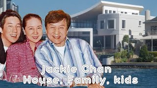 All about JACKIE CHAN, personal life, family, house in Hollywood, California 2024, kids