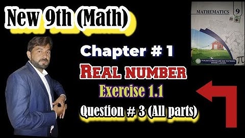 Class 9th Math New Book Exercise 1.1 Question 3 || Ex 1.1 Q3 || 9th Class Math E.X 1.1 Q3 || PCTB