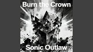 Burn the Crown